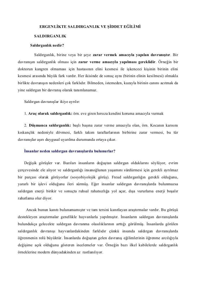 Saldırganlık ... Saldırı: saldırganlık türleri. Ergenlerin saldırgan davranışı Saldırganlık ... Saldırı: saldırganlık türleri. Ergenlerin saldırgan davranışı